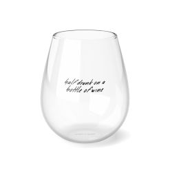 Josh Mirenda - When She Goes Stemless Wine Glass