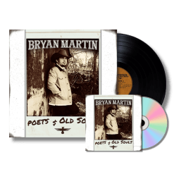 Bryan Martin - Poets & Old Souls Vinyl & CD Bundle