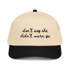 Josh Mirenda - Don't Say She Didn't Warn Ya Hat